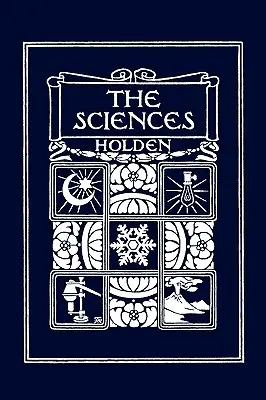 Științele, ediție ilustrată (Clasicii de ieri) - The Sciences, Illustrated Edition (Yesterday's Classics)