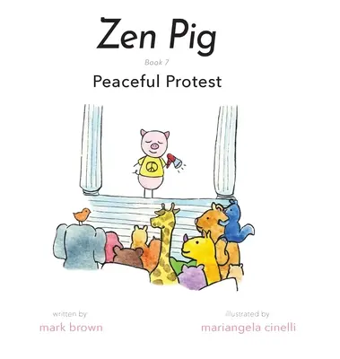 Zen Pig: Protestul pașnic - Zen Pig: Peaceful Protest