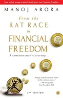 De la cursa șobolanilor la libertatea financiară (ediția a doua) - From the Rat Race to Financial Freedom (Second Edition)