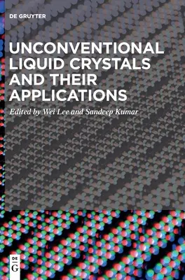 Cristale lichide neconvenționale și aplicațiile lor - Unconventional Liquid Crystals and Their Applications
