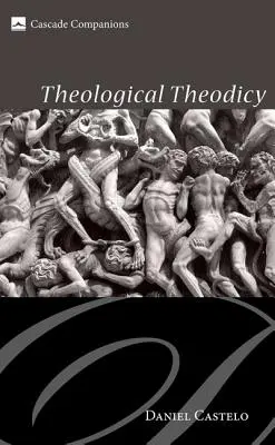 Teodiceea teologică - Theological Theodicy