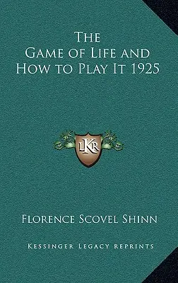 Jocul vieții și cum să îl joci - The Game of Life and How to Play It