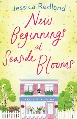 Noi începuturi la Seaside Blooms - New Beginnings at Seaside Blooms