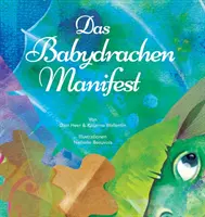 Das Babydrachen-Manifest (germană) - Das Babydrachen-Manifest (German)