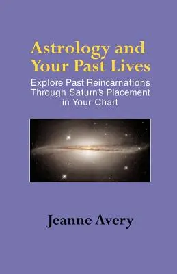 Astrologia și viețile tale trecute - Astrology and Your Past Lives