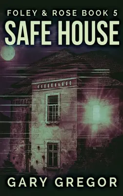 Safe House: Large Print Hardcover Edition