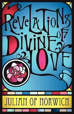 Revelații ale iubirii divine - Revelations of Divine Love