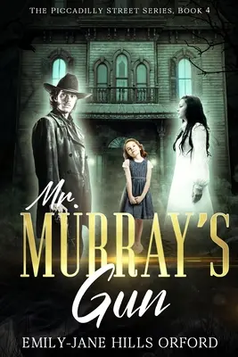 Pistolul domnului Murray - Mr. Murray's Gun