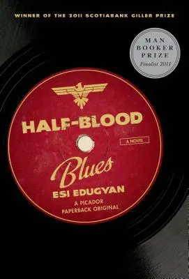Blues cu jumătate de sânge - Half-Blood Blues