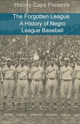 The Forgotten League: O istorie a Negro League Baseball - The Forgotten League: A History of Negro League Baseball