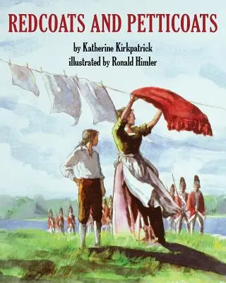 Redcoats și Petticoats - Redcoats and Petticoats