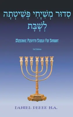 Messianic Peshitta Siddur pentru Shabbat - Messianic Peshitta Siddur for Shabbat