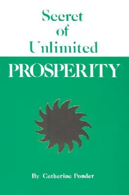 Secretul prosperității nelimitate - Secret of Unlimited Prosperity