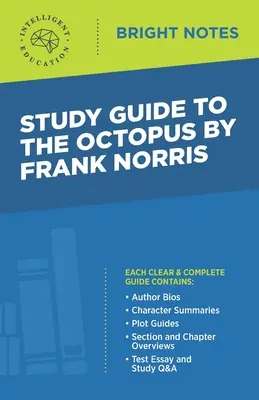 Ghid de studiu la The Octopus de Frank Norris - Study Guide to The Octopus by Frank Norris