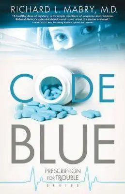 Cod albastru: Prescription for Trouble Seria #1 - Code Blue: Prescription for Trouble Series #1