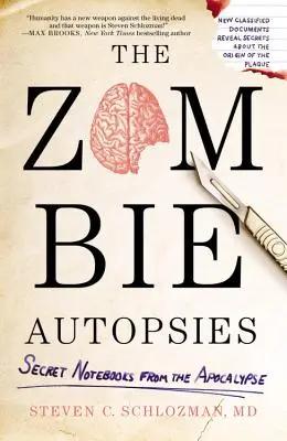 Autopsiile zombie: Caiete secrete din Apocalipsă - The Zombie Autopsies: Secret Notebooks from the Apocalypse