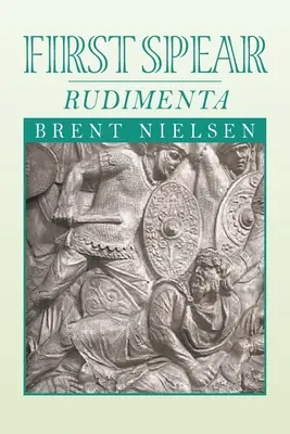 Prima suliță: Rudimenta - First Spear: Rudimenta