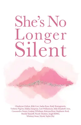 She's No Longer Silent: Vindecarea după traume de sănătate mintală, abuz sexual și experiența nedreptății - She's No Longer Silent: Healing After Mental Health Trauma, Sexual Abuse, and Experiencing Injustice