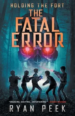 Ținând fortul: Eroarea fatală - Holding the Fort: The Fatal Error