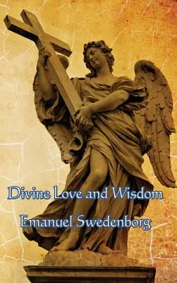 Dragoste și înțelepciune divină - Divine Love and Wisdom