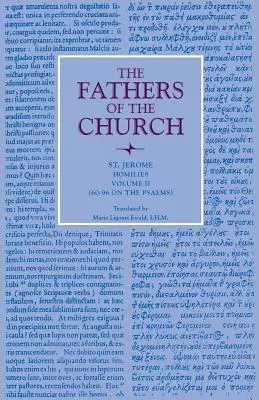 Omilii, volumul 2 (Omilii 60-96) - Homilies, Volume 2 (Homilies 60-96)