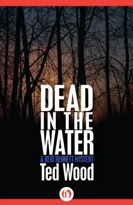 Mort în apă: Un mister Reid Bennett - Dead in the Water: A Reid Bennett Mystery