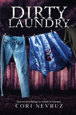Rufele murdare: Nu totul este ceea ce pare. - Dirty Laundry: Not everything is what it seems.