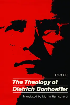 Teologia lui Dietrich Bonhoeffe - Theology of Dietrich Bonhoeffe