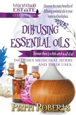 Difuzarea uleiurilor esențiale - Diffusing Essential Oils