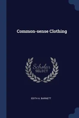 Îmbrăcăminte de bun-simț - Common-Sense Clothing