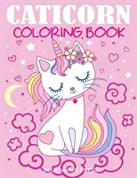 Cartea de colorat Caticorn - Caticorn Coloring Book