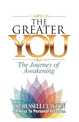 Cel mai mare tu: Călătoria trezirii: The Journey of Awakening - The Greater You: The Journey of Awakening