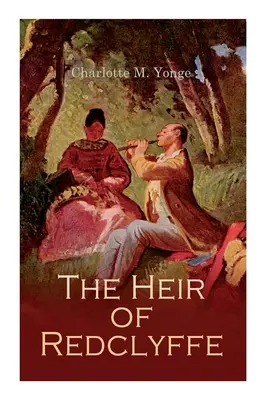 Moștenitorul din Redclyffe - The Heir of Redclyffe