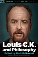 Louis C.K. și filosofia: Nu trebuie să te plictisești - Louis C.K. and Philosophy: You Don't Get to Be Bored