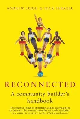 Reconnected: Manualul unui constructor de comunități - Reconnected: A Community Builder's Handbook