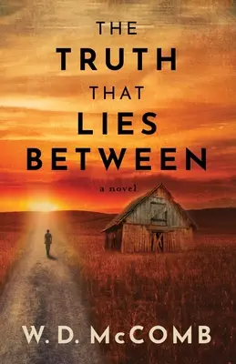 Adevărul care se află între - The Truth That Lies Between