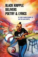 Black Kripple livrează poezii și versuri - Black Kripple Delivers Poetry & Lyrics