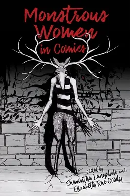 Femei monstruoase în benzile desenate - Monstrous Women in Comics
