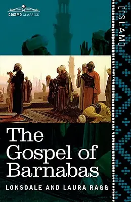 Evanghelia lui Barnaba - The Gospel of Barnabas