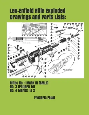 Desene explodate și liste de piese pentru pușca Lee-Enfield: Puștile nr. 1 MARK III (SMLE) - nr. 3 (Model 14) - nr. 4 Marks I & 2 - Lee-Enfield Rifle Exploded Drawings and Parts Lists: Rifles No. 1 MARK III (SMLE) - No. 3 (Pattern 14) - No. 4 Marks I & 2