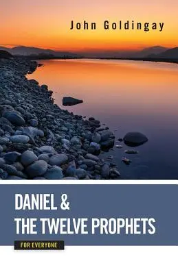 Daniel și cei doisprezece profeți pentru toată lumea - Daniel and the Twelve Prophets for Everyone