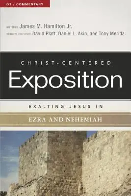 Exaltarea lui Isus în Ezra și Neemia - Exalting Jesus in Ezra and Nehemiah