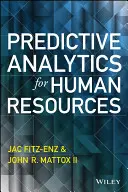 Analiza predictivă pentru resurse umane - Predictive Analytics for Human Resources