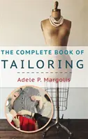 Cartea completă de croitorie - The Complete Book of Tailoring