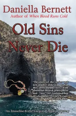 Păcatele vechi nu mor niciodată: Un mister Emmeline Kirby & Gregory Longdon - Old Sins Never Die: An Emmeline Kirby & Gregory Longdon Mystery
