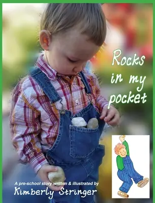 Stânci în buzunarul meu: O poveste pentru preșcolari - Rocks In My Pocket: A Pre-School Story