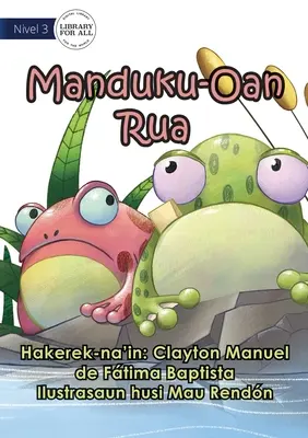 Două broaște mici - Manduku Oan Nain-Rua - Two Little Frogs - Manduku Oan Nain-Rua