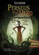 Eroul Perseu: o aventură mitologică interactivă - Perseus the Hero: An Interactive Mythological Adventure