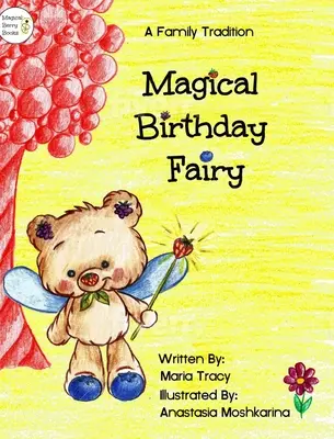 Magical Birthday Fairy: O tradiție de familie - Magical Birthday Fairy: A Family Tradition