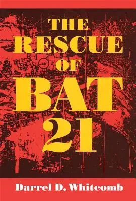Salvarea lui Bat 21 - The Rescue of Bat 21